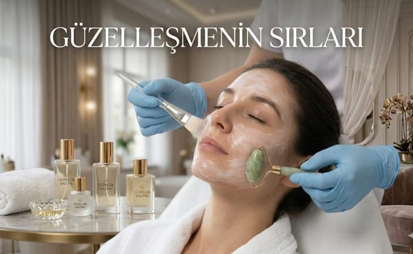 Güzelleşmenin Sırları